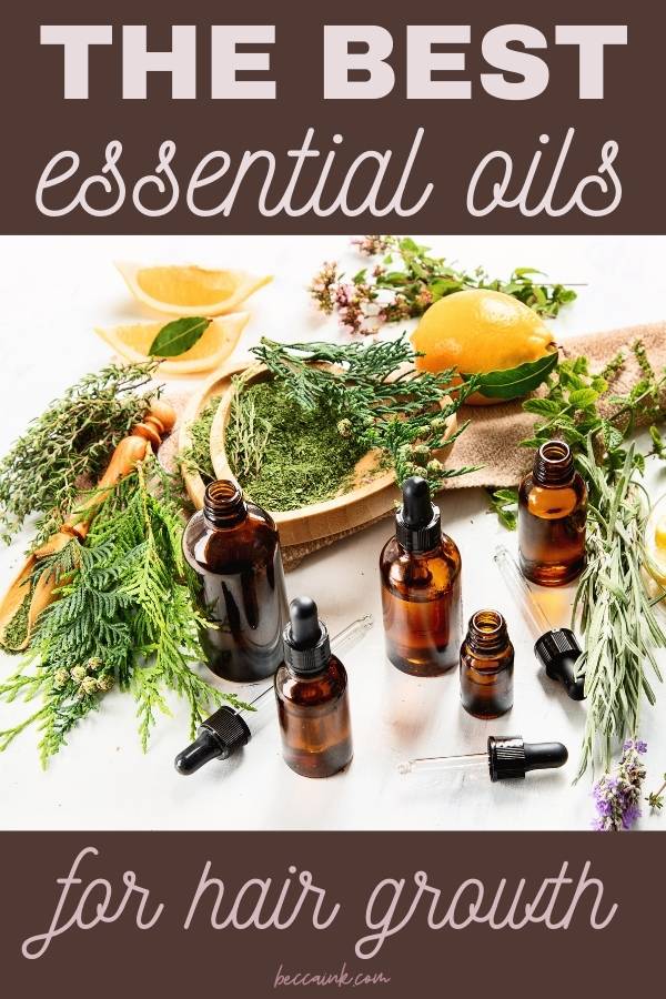 best essential oils for hair growth to get hair to grow faster (1)