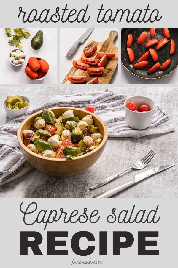 how to make roasted tomato caprese salad
