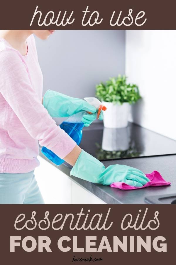 how to use essential oils for cleaning