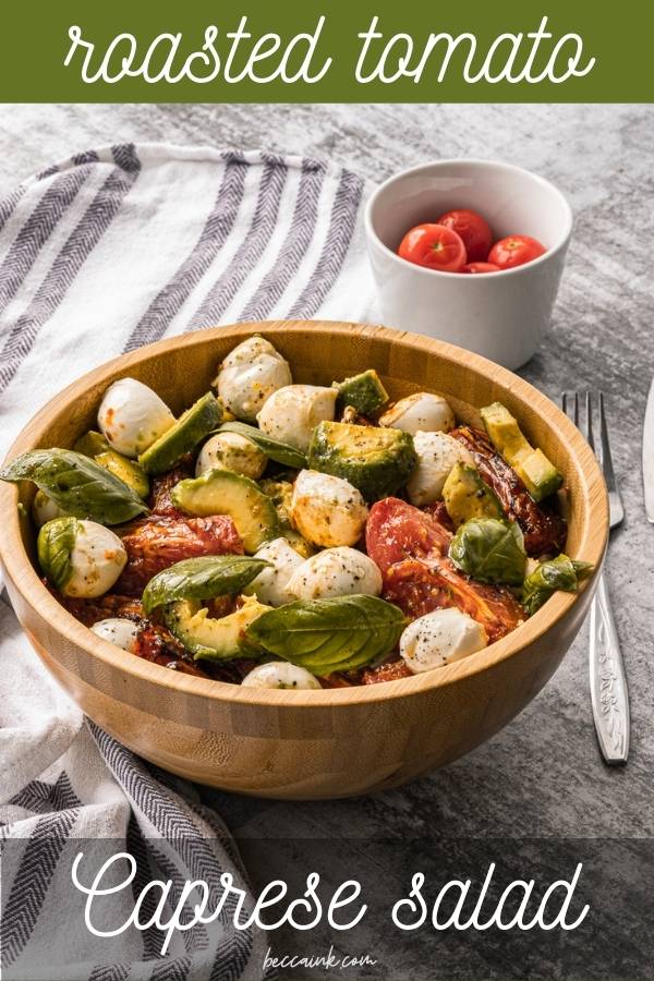 roasted tomato caprese salad recipe