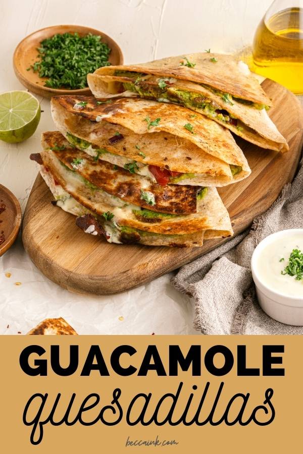 Quesadillas with Guacamole