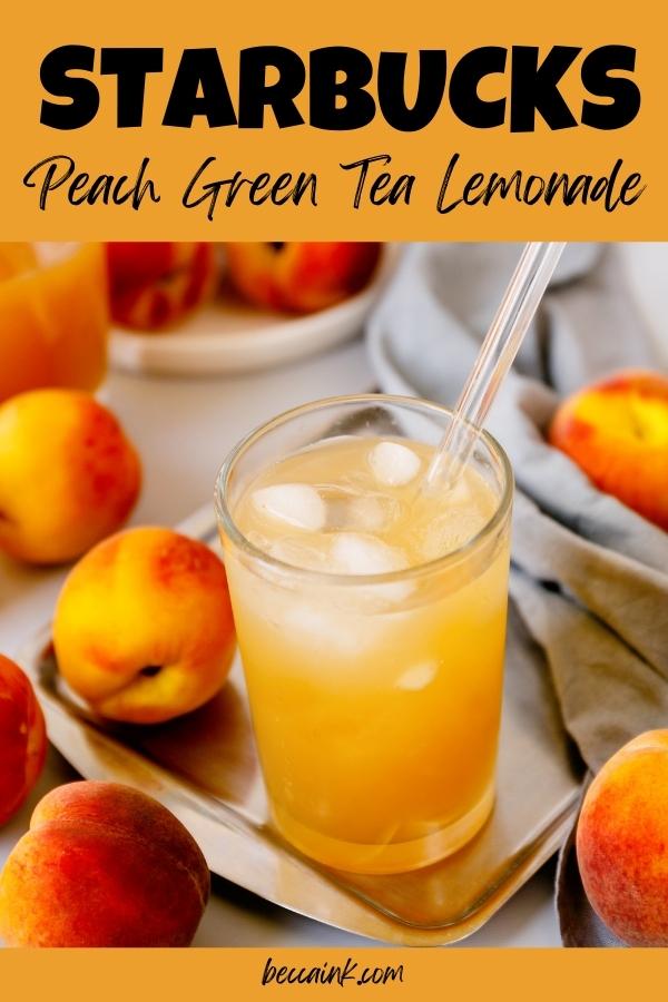 Starbucks Peach Green Tea Lemonade (Copycat Recipe)